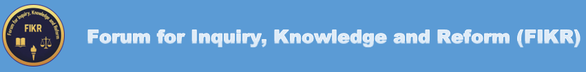 Forum for Inquiry, Knowledge and Reform (FIKR)
